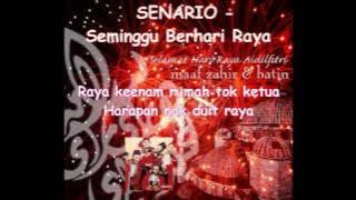 SENARIO - Seminggu Berhari Raya (Lirik)