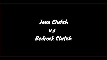 Java vs Bedrock CLUTCHES!