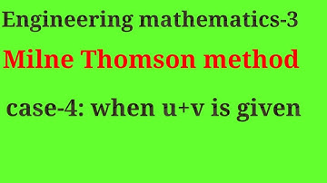 Milne Thomson method || when u+v is given