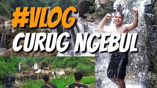 NYOBAIN NGEVLOG KE CURUG NGEBUL YANG ADA DI TASIKMALAYA