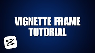 How You Can Create Vignette In CapCut PC Using These Two Ways? Vignette Frame Tutorial!