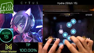 【Cytus2】Hydra (Glitch 15) MM TP100!!!【圧倒的局所発狂】 #Cytus2 #Cytusii #Glitch #JamesLandino