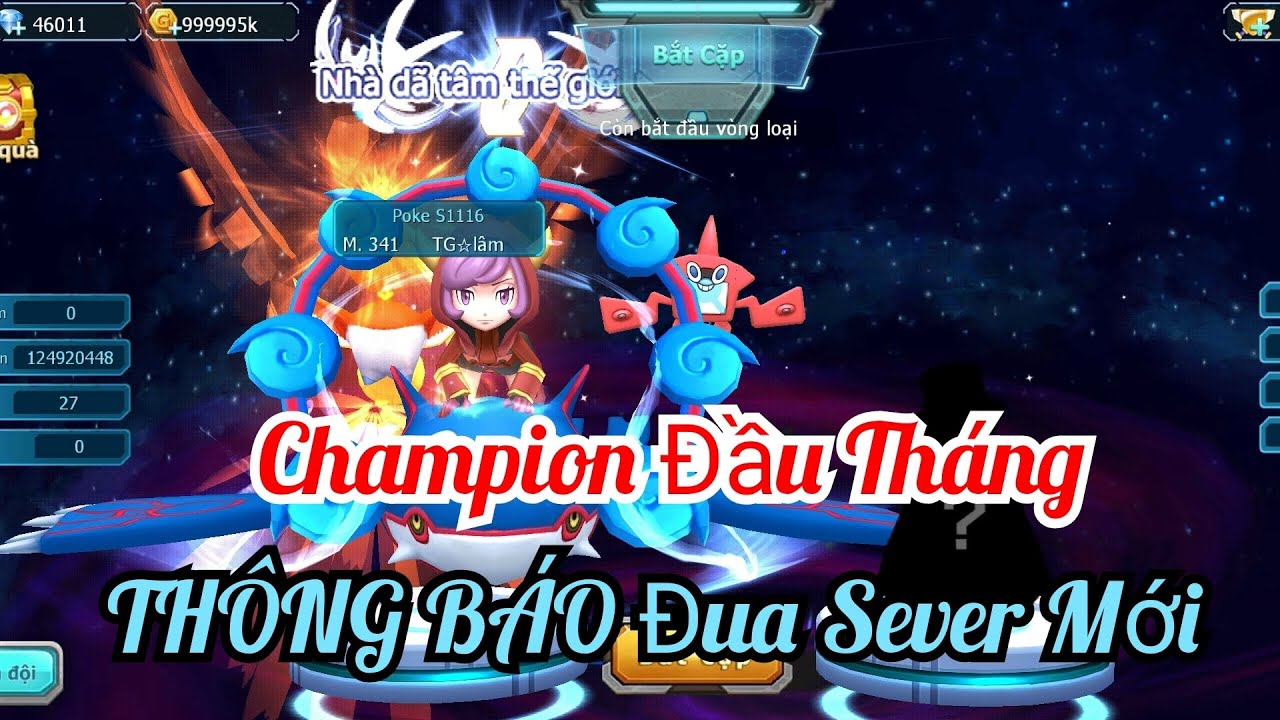 Chiến Champion league Đầu Tháng 💥 Thông Báo Chuẩn Bị Chơi Sever Mới ✨✨ |Poke Đại Chiến|