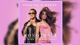 Shakira x Ozuna - Monotonia ( @dj-dark \& @dj-mentol Remix ) #housemusic #shakira #ozuna #monotonia