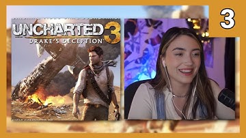 [CRUSHING] First Playthrough of Uncharted 3 | Pt. 3 | Skyytea