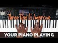 3 Tips That Will Improve Your Piano Playing