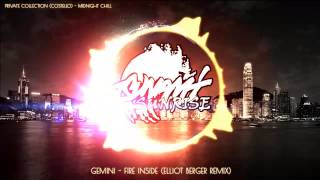 Gemini - Fire Inside (Elliot Berger Remix)