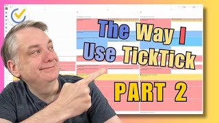 How I Use TickTick: Part 2 screenshot 5