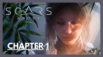 SCARS ABOVE - FULL GAMEPLAY / WALKTHROUGH - PS5 - CHAPTER 1 - (No Commentary)
