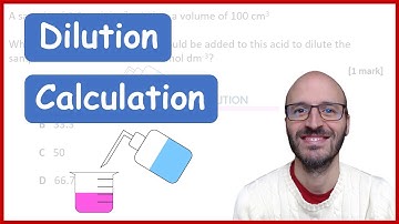 Dilution calculation - A level Chemistry (AQA, Edexcel and OCR)