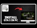 How to INSTALL GTA 5 in PC