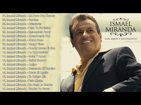 ISMAEL MIRANDA - SUS 30 GRANDES EXITOS- ISMAEL MIRANDA EXITOS DE ORO