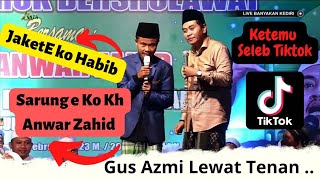 KH ANWAR ZAHID SPESIAL BERSAMA ARYA (SANTRI LIRBOYO) SELEB TIKTOK