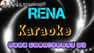 KARAOKE RENA | NADA COWO VERSI DJ