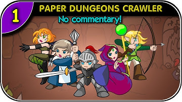 01 = PAPER DUNGEONS CRAWLER == (NO COMMENTARY)
