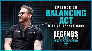 Balancing Act with Dr. Gannon Ward