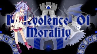 MALEVOLENCE OF MORALITY