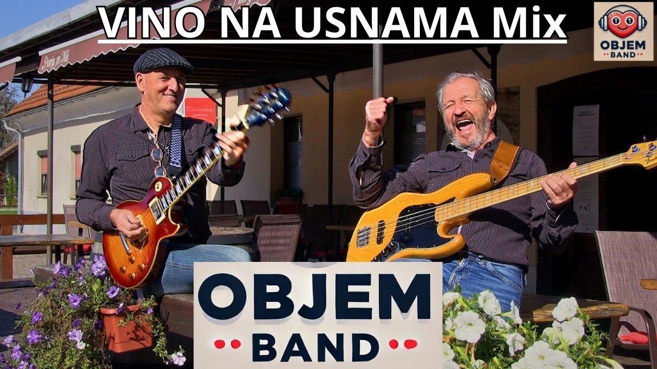 VINO NA USNAMA Mix (Vino, Zamisli život, Žuta ruža, Kad mi dođeš ti, Laku noč svirači) - Objem Band