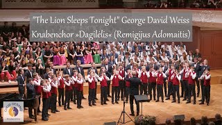 'The Lion Sleeps Tonight' George David Weiss | Knabenchor »Dagilėlis« (Remigijus Adomaitis) | EJCF