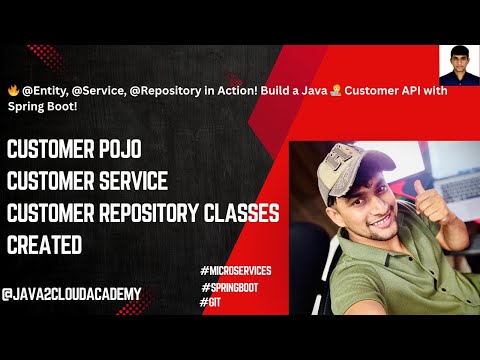 14. 🔥 customer pojo,service and repository classes created as part of 🧑‍💻 Customer microservice