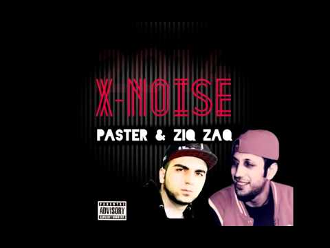Ziq Zaq ft. Paster - X-Noise (Official Audio)