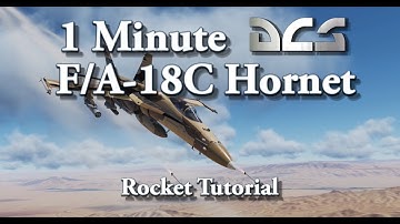 1 Minute DCS - F/A-18C Hornet - Rocket Tutorial