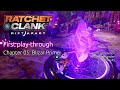 (100%) Ratchet &amp; Clank: Rift Apart  - Ch 05 Blizar Prime | Insomniac Games / Sony Interactive