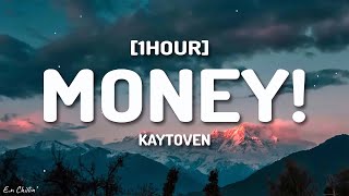 "money money green green" Kaytoven - MONEY! (Lyrics) Good Loyal Thots Remix [1HOUR]