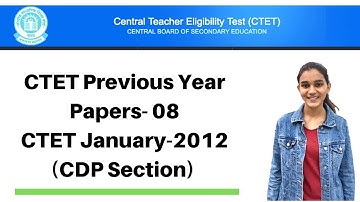 08 | CTET Previous Years Papers Series | CTET-2012 Solved - CDP(बाल विकास) | Live @ 9:00Pm