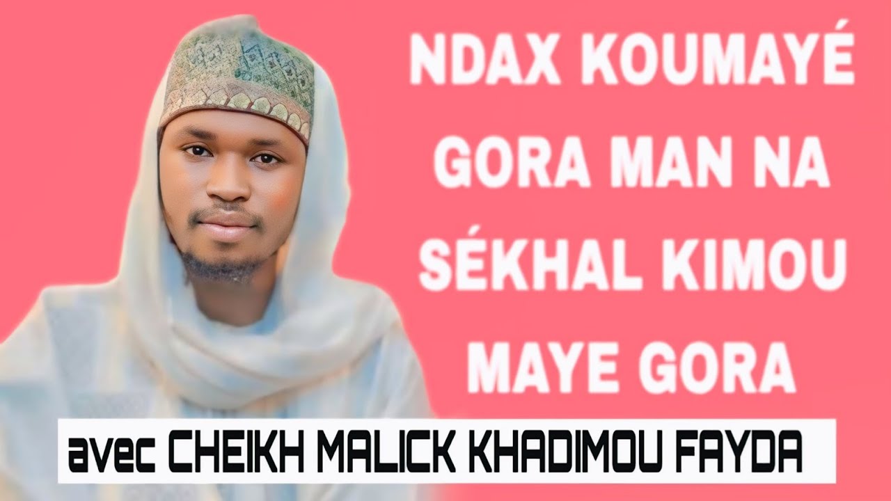 Ndax koumayè gora mane sékh ak kimou maye gora 