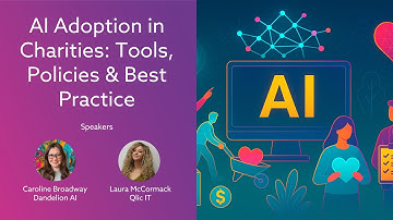 AI Adoption in Charities: Tools, Policies & Best Practice