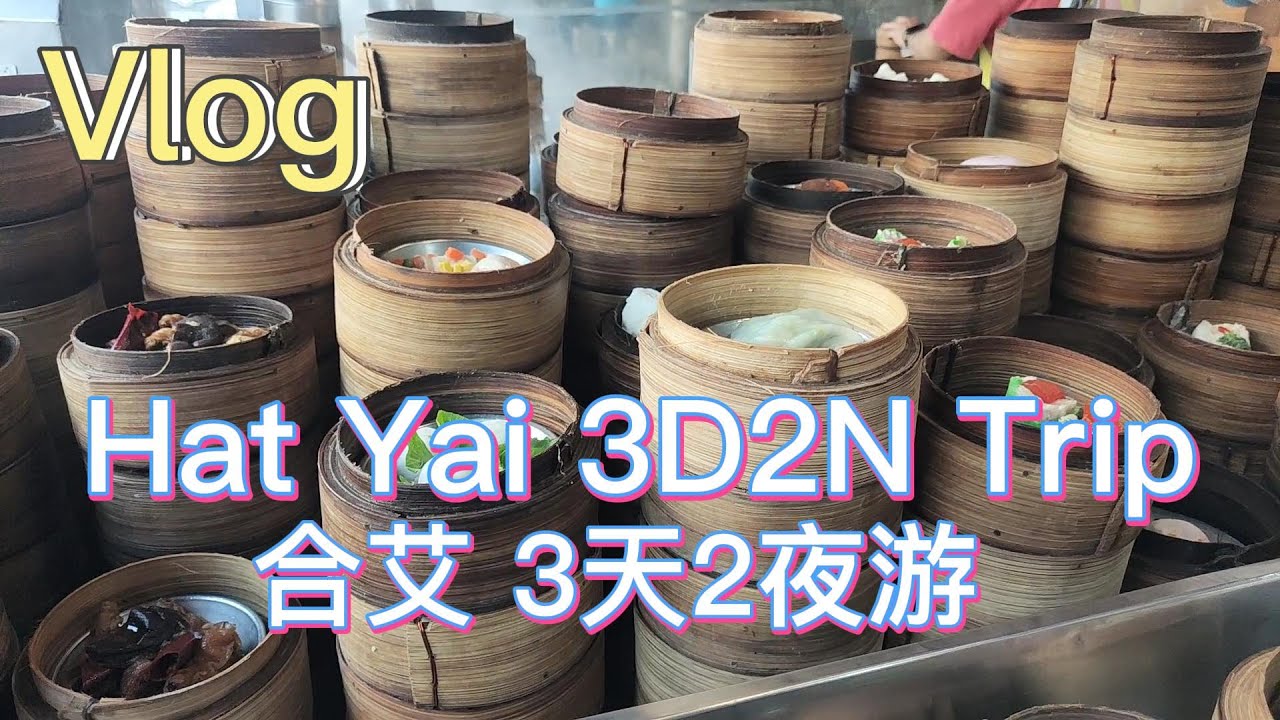 vlog-thailand-hatyai-3d2n-take-ets-from-kl-sentral-to-hatyai