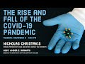 The Rise and Fall of the COVID-19 Pandemic