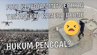 6 Kejadian Tak Terduga Ini Tertangkap Kamera Drone, Ada Pria yang akan Dipenggal? - Intisari Online