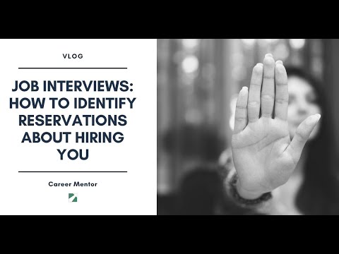 Job interviews: How to Identify Reservations About Hiring You. - YouTube