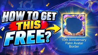 HOW TO GET 10 ANNIVERSARY PALM AVATAR BORDER ABSOLUTELY FREE ?  screenshot 1