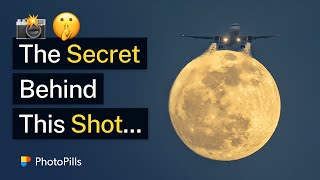 How To Plan Epic Moon-Plane Shots (You Can Too!)