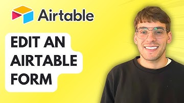 How to Edit an Airtable Form [2025 Guide]