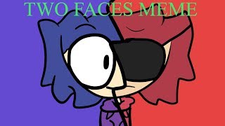 Two Faces Meme-Totonimations