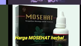 Harga MOSEHAT herbal tetes //manfaat MOSEHAT herbal tetes