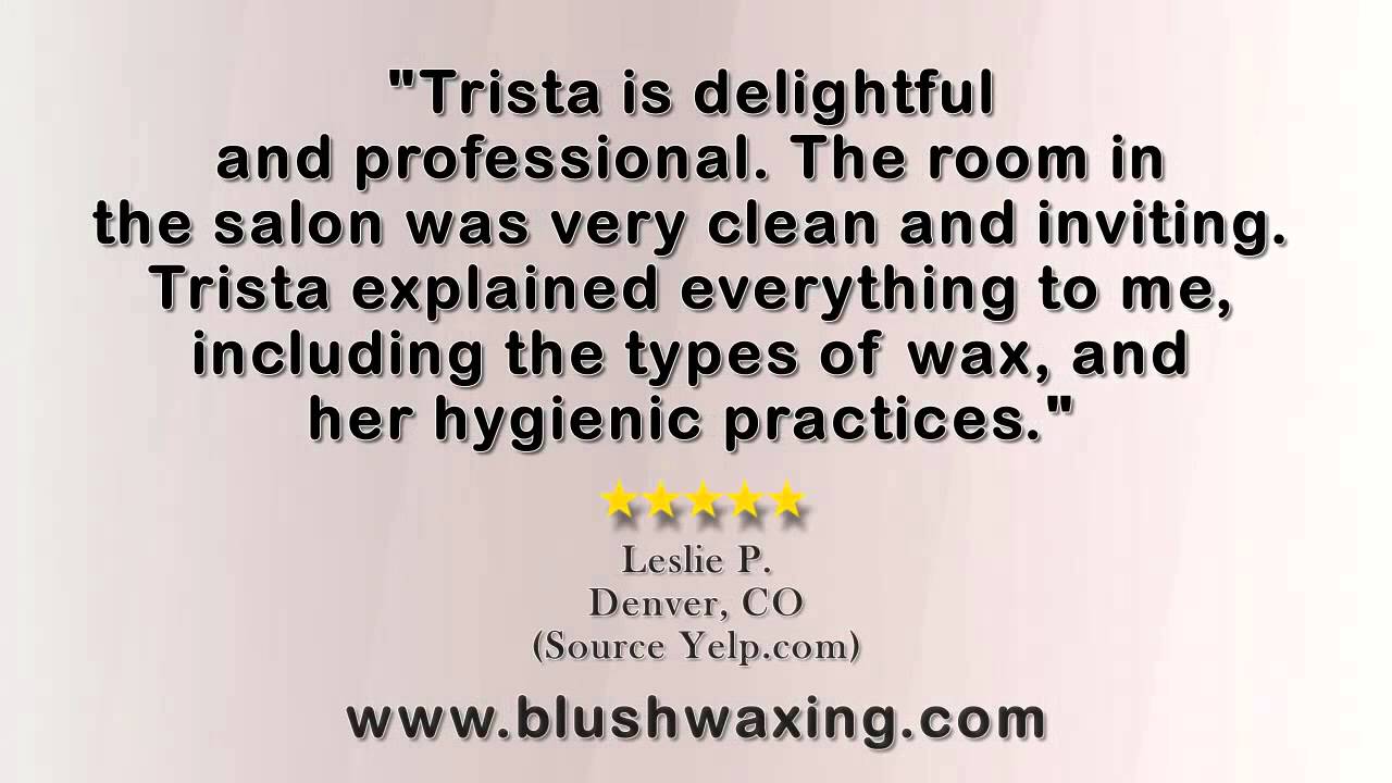 Blush Waxing Boutique REVIEWS Denver, CO (303)9473037 YouTube