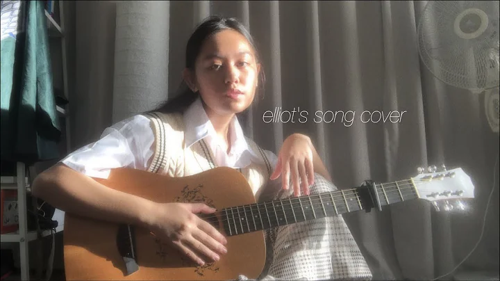 a short cover of elliot's song from euphoria :)