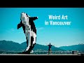 NOT YOUR AVERAGE Guide to Vancouver - Art Edition