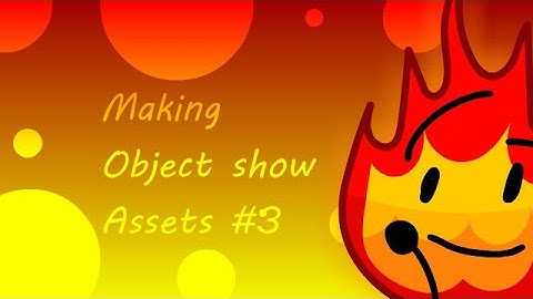 Making Object show Assets #3: