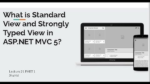What is Standard Views and Strongly typed View in ASP.NET MVC 5? | Types of Views | Lecture 21 prt1
