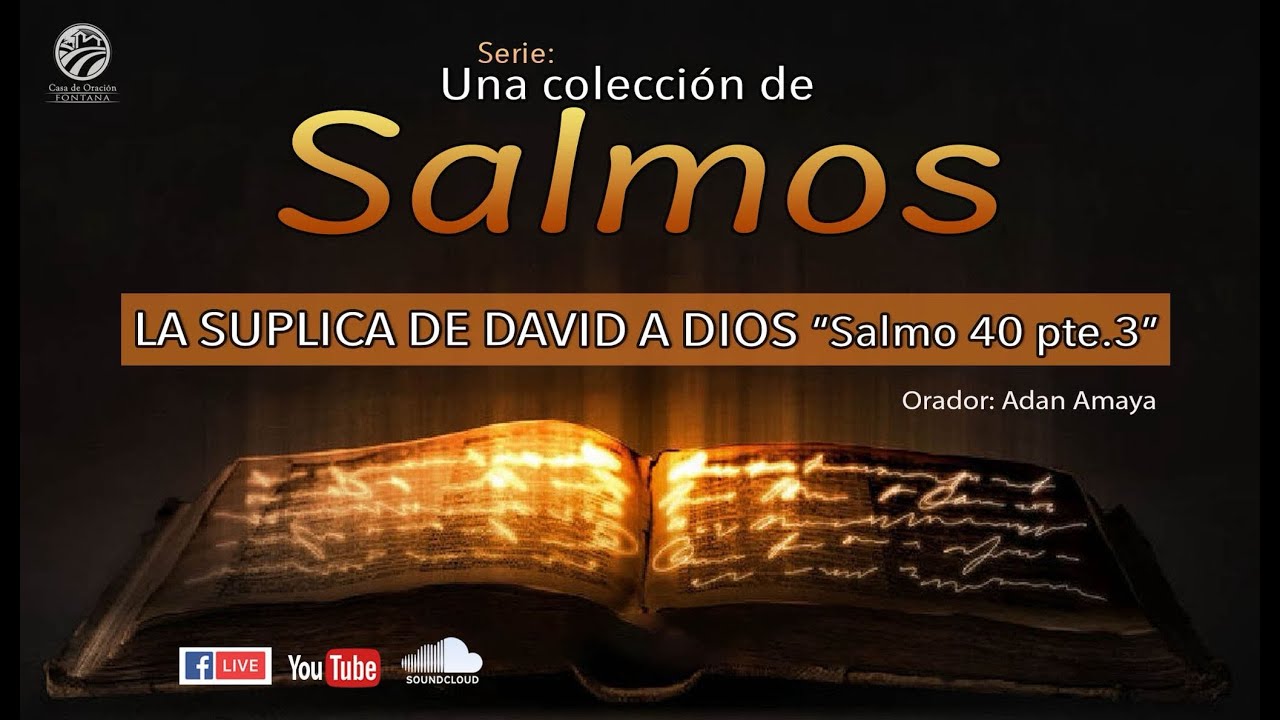 La suplica de David a Dios / Orador: Adan Amaya - YouTube