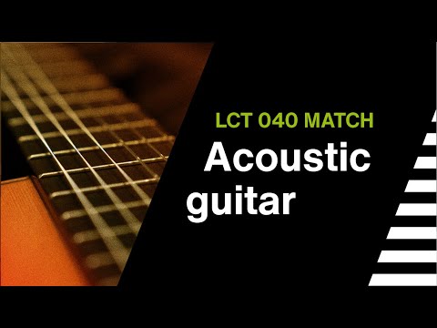 LCT 040 MATCH - Sound sample - Acoustic guitar