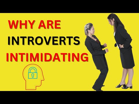 Introverts: Be Intimidating