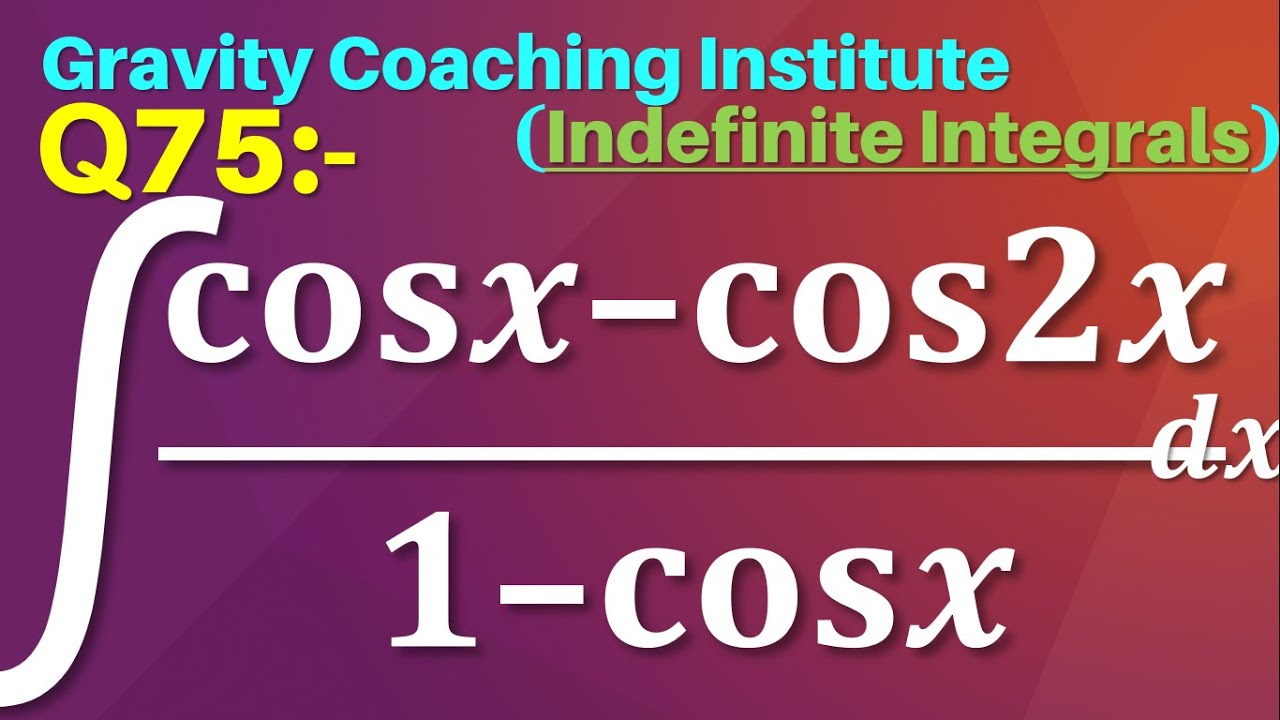 Q75 Evaluate cos x cos 2x 1 cos x Dx Integration Of cos x cos q75-evaluate-cos-x-cos-2x-1-cos-x-dx-integration-of-cos-x-cos