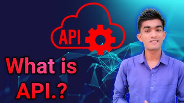 What is API.? | Application Programming Interface | API Kya hai.? Explained in Hindi